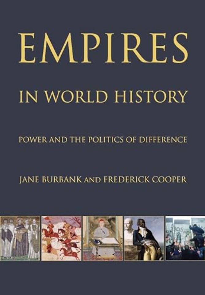 Empires in World History – Power and the Politics of Difference