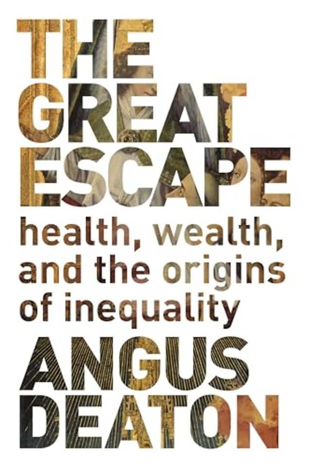 The Great Escape – Health, Wealth, and the Origins of Inequality