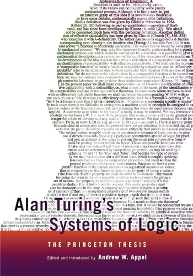 Alan Turing`s Systems of Logic – The Princeton Thesis