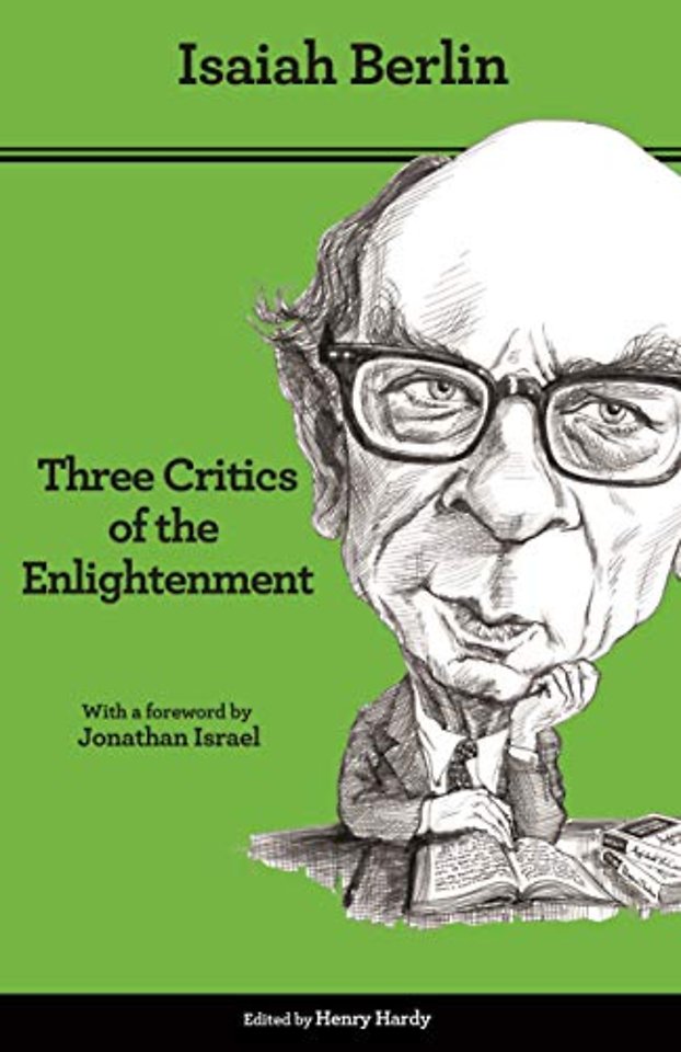 Three Critics of the Enlightenment – Vico, Hamann, Herder – Second Edition