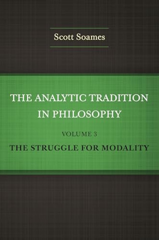 The Analytic Tradition in Philosophy, Volume 3