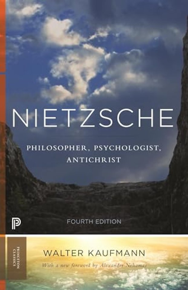 Nietzsche – Philosopher, Psychologist, Antichrist