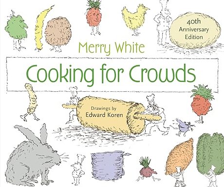 Cooking for Crowds – 40th Anniversary Edition