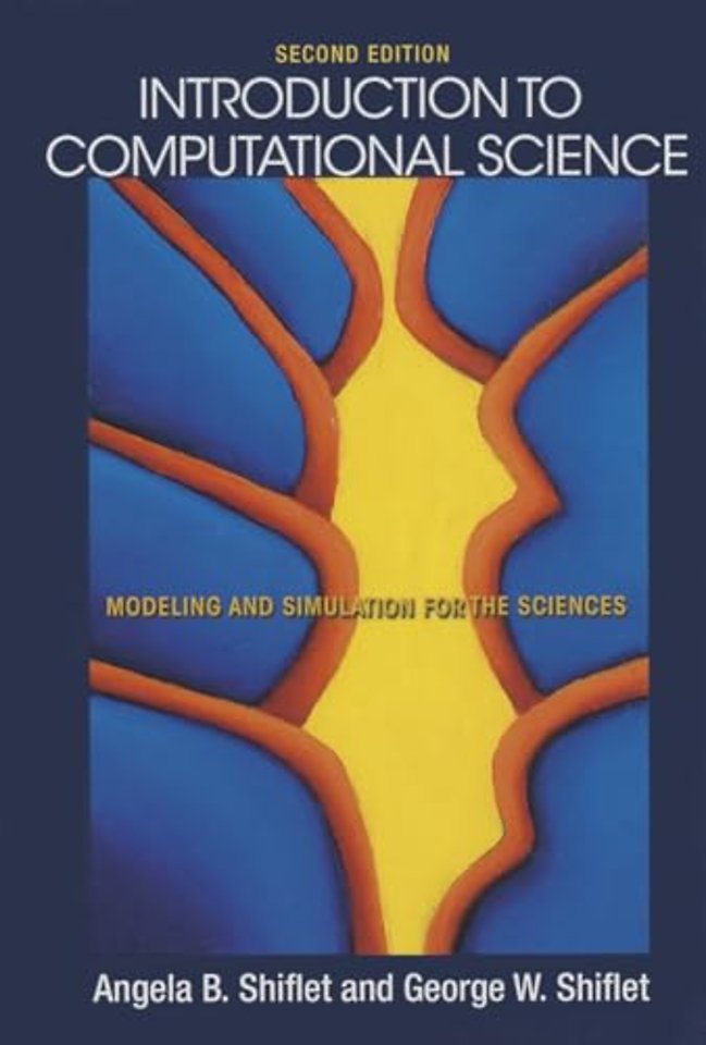 Introduction to Computational Science – Modeling and Simulation for the Sciences – Second Edition