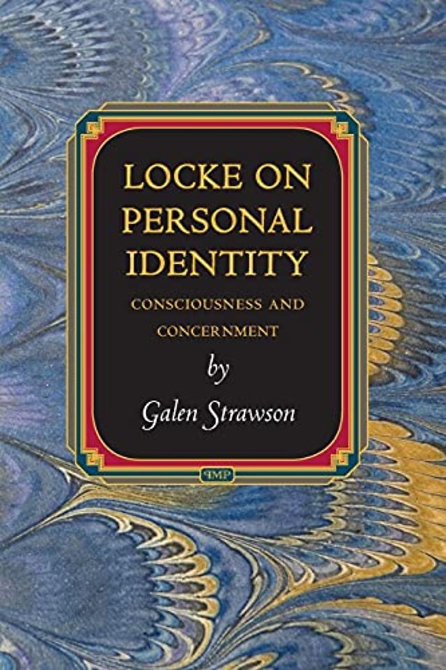 Locke on Personal Identity – Consciousness and Concernment – Updated Edition
