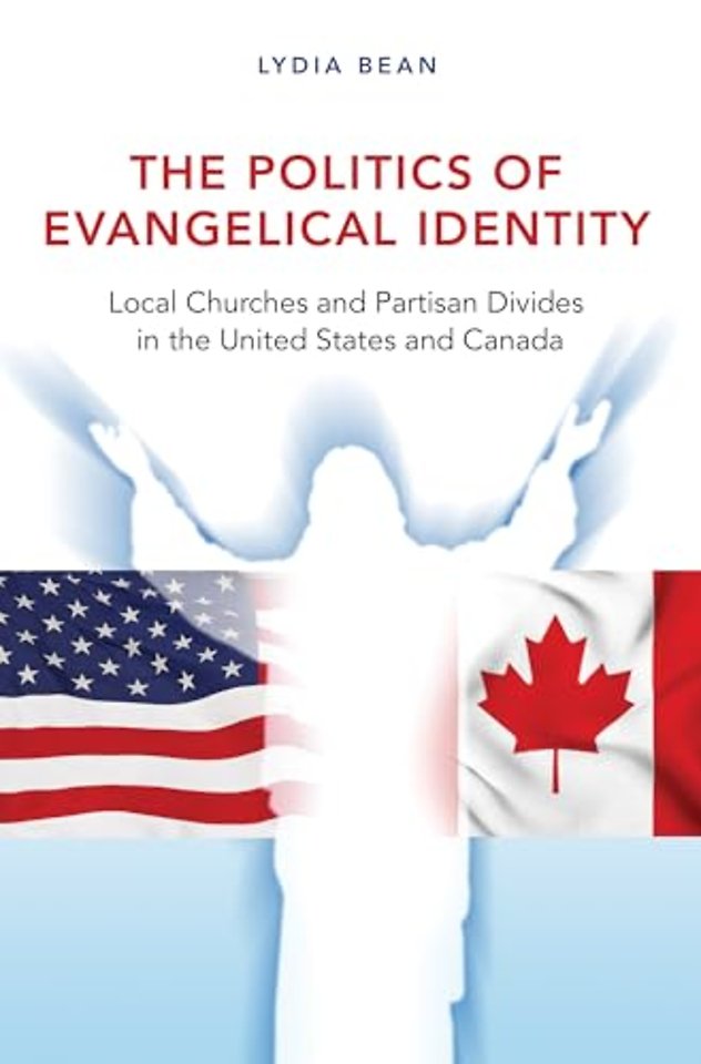 The Politics of Evangelical Identity