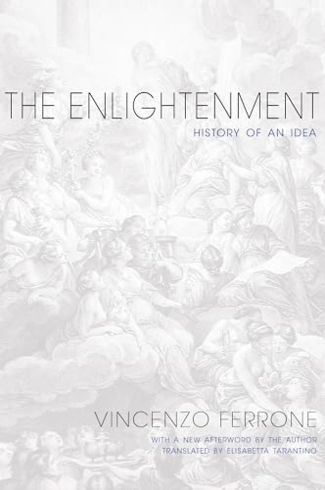 The Enlightenment – History of an Idea – Updated Edition