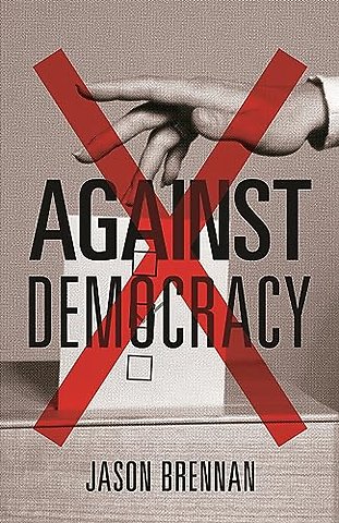 Against Democracy
