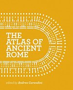 The Atlas of Ancient Rome – Biography and Portraits of the City