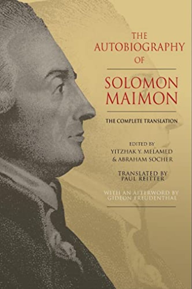 The Autobiography of Solomon Maimon – The Complete Translation