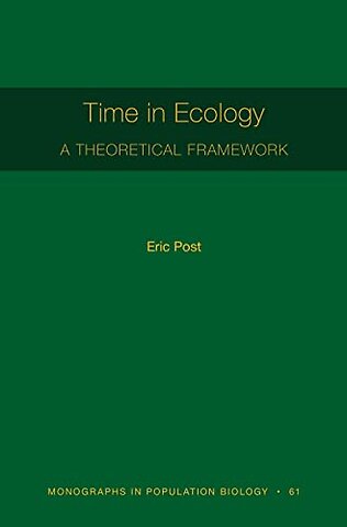 Time in Ecology – A Theoretical Framework