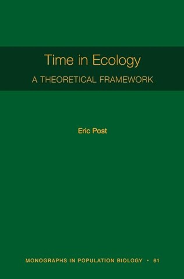 Time in Ecology – A Theoretical Framework