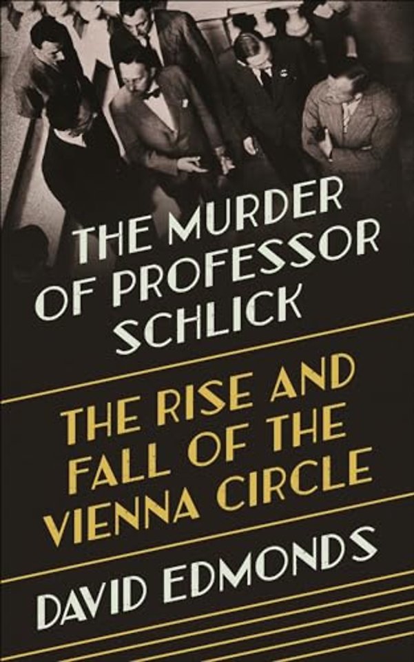 The Murder of Professor Schlick