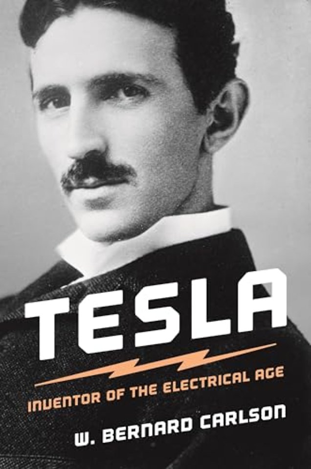 Tesla – Inventor of the Electrical Age