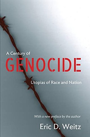 A Century of Genocide – Utopias of Race and Nation – Updated Edition