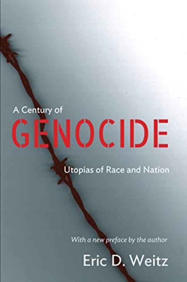 A Century of Genocide – Utopias of Race and Nation – Updated Edition