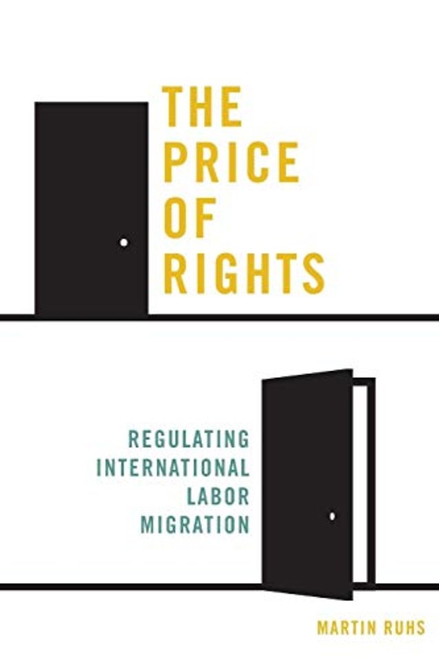 Price of Rights – Regulating International Labor Migration