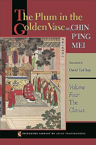 The Plum in the Golden Vase or, Chin P'ing Mei, Volume Four