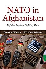 NATO in Afghanistan – Fighting Together, Fighting Alone