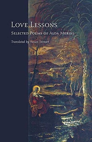 Love Lessons – Selected Poems of Alda Merini