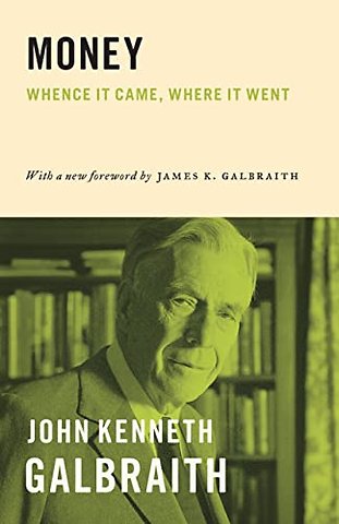 Money – Whence It Came, Where It Went