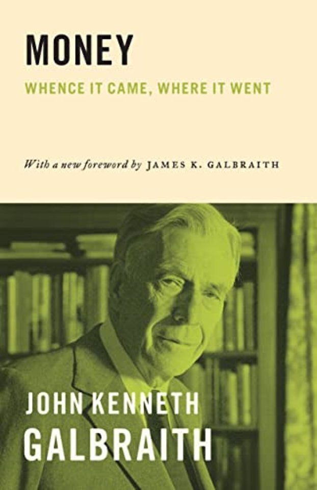 Money – Whence It Came, Where It Went