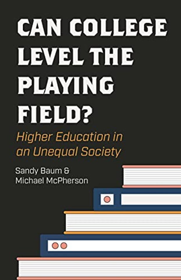 Can College Level the Playing Field? – Higher Education in an Unequal Society