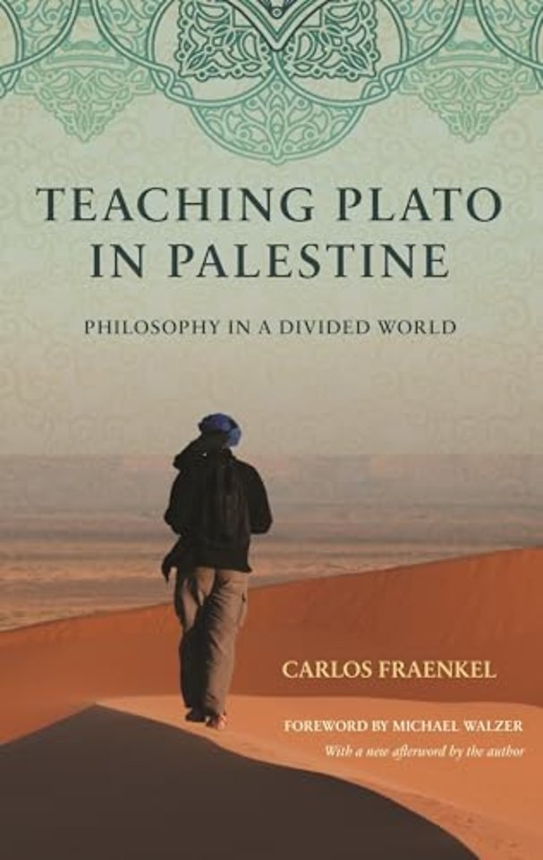Teaching Plato in Palestine – Philosophy in a Divided World