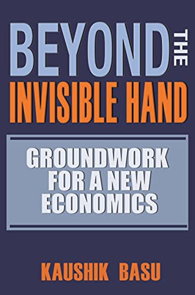 Beyond the Invisible Hand – Groundwork for a New Economics