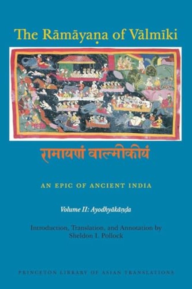 The Ramayana of Valmiki: An Epic of Ancient India, Volume II