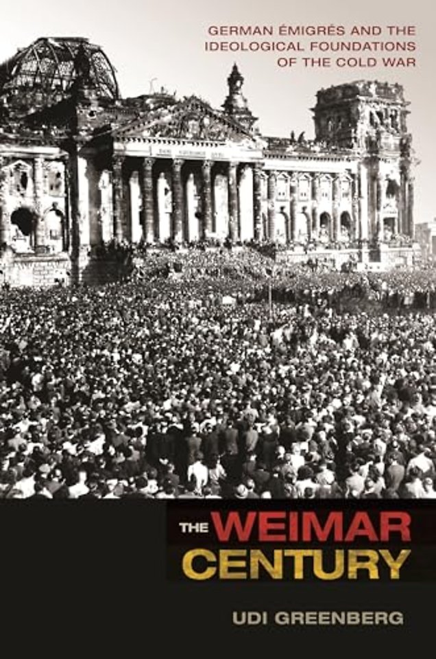 The Weimar Century