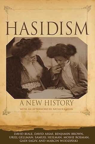 Hasidism – A New History