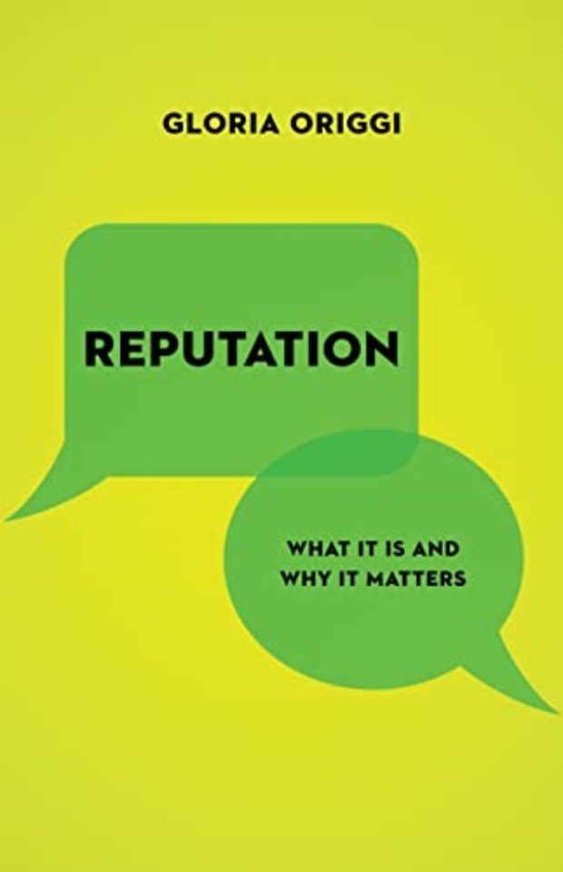 Reputation – What It Is and Why It Matters