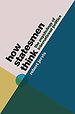 How Statesmen Think – The Psychology of International Politics How Statesmen Think – The Psychology of International Politics