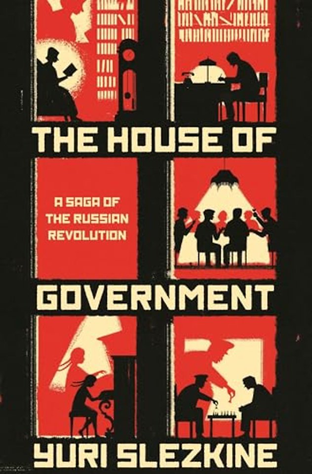The House of Government – A Saga of the Russian Revolution