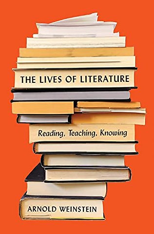 Lives of Literature – Reading, Teaching, Knowing