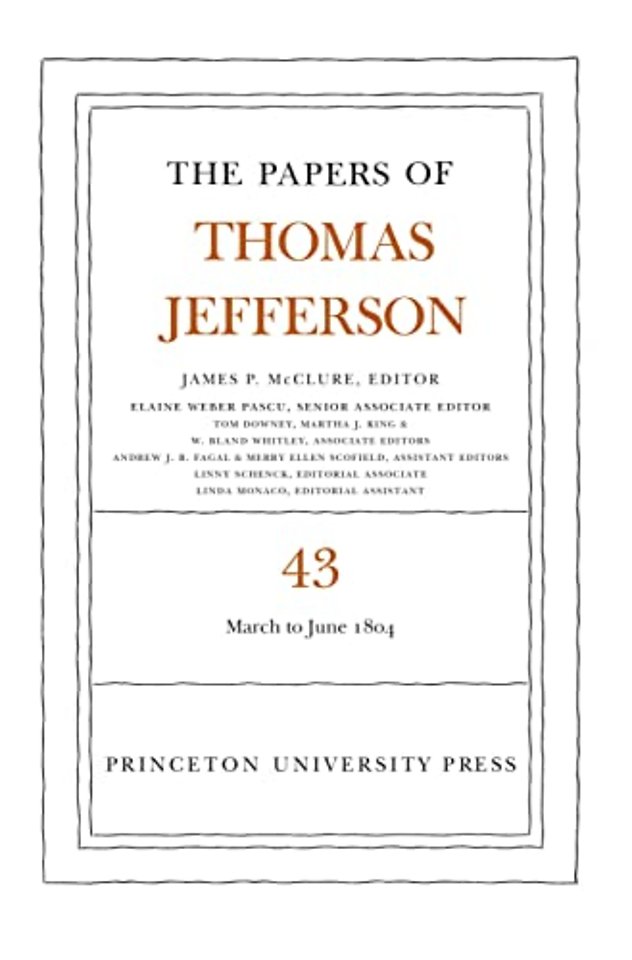 The Papers of Thomas Jefferson, Volume 43