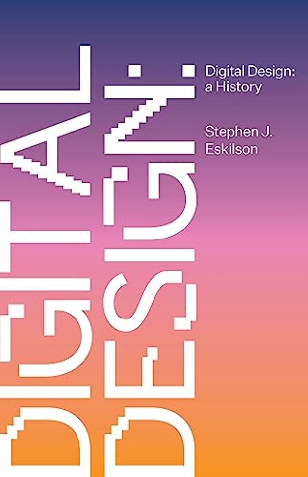 Digital Design – A History