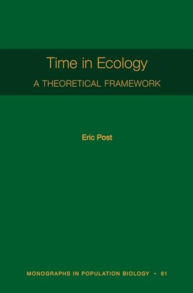 Time in Ecology – A Theoretical Framework