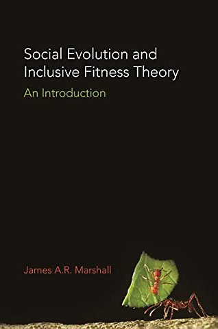 Social Evolution and Inclusive Fitness Theory – An Introduction