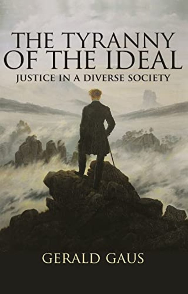 The Tyranny of the Ideal – Justice in a Diverse Society