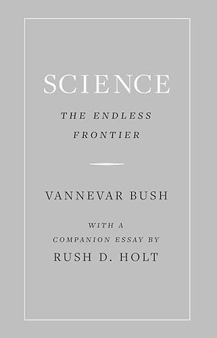 Science, the Endless Frontier