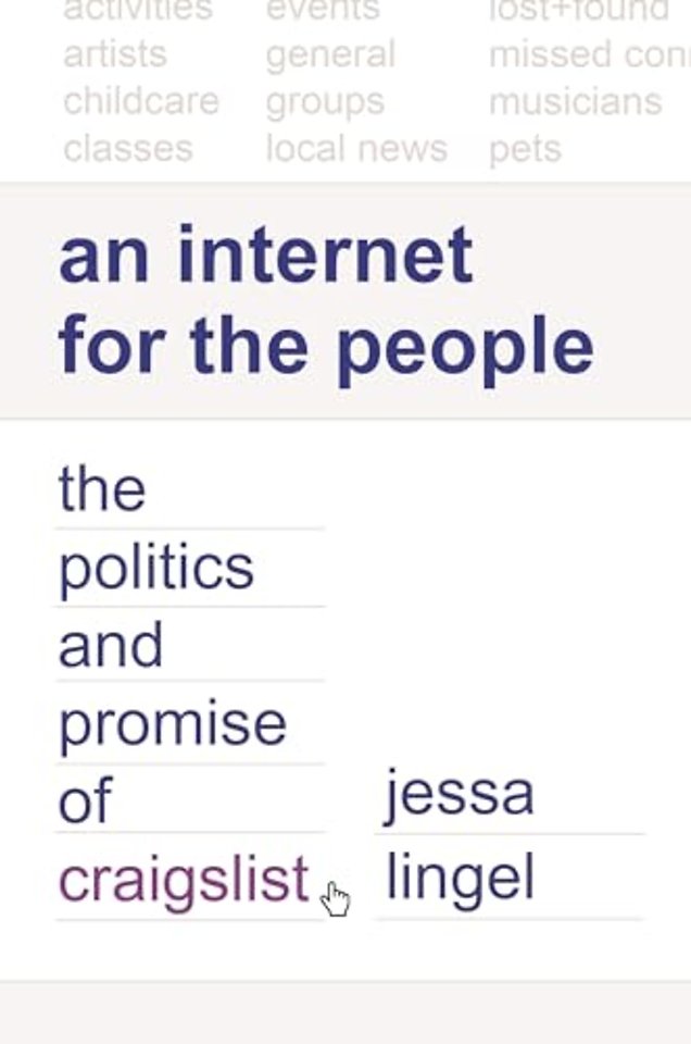 Internet for the People – The Politics and Promise of craigslist