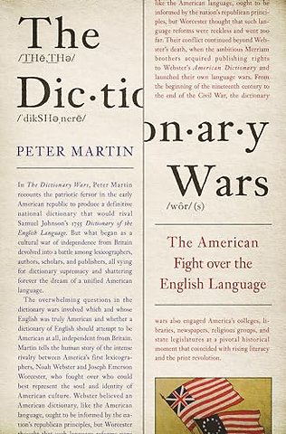 Dictionary Wars – The American Fight over the English Language