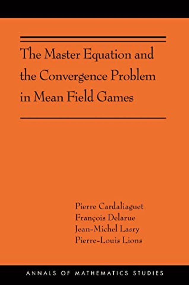 Master Equation and the Convergence Problem in Mean Field Games