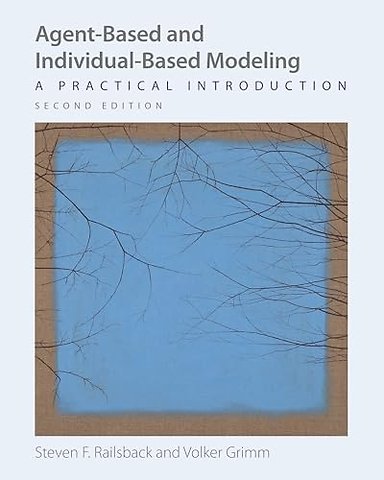 Agent–Based and Individual–Based Modeling – A Practical Introduction, Second Edition