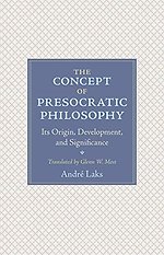 The Concept of Presocratic Philosophy – Its Origin, Development, and Significance
