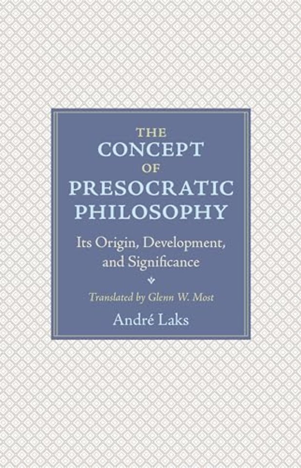 The Concept of Presocratic Philosophy – Its Origin, Development, and Significance