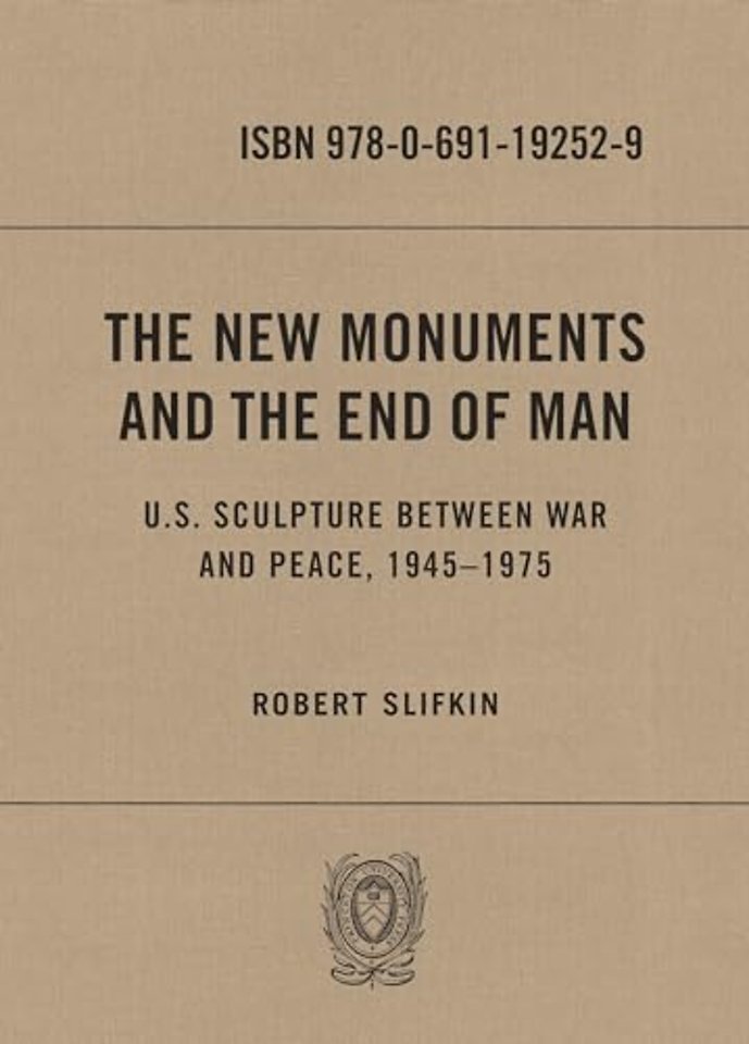The New Monuments and the End of Man