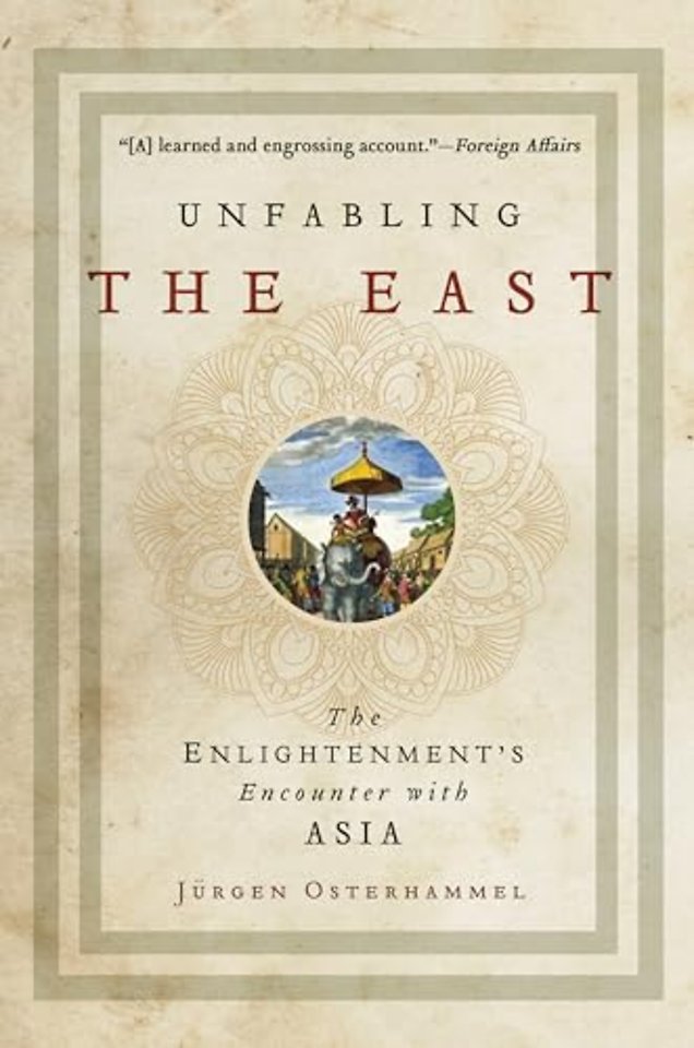 Unfabling the East – The Enlightenment`s Encounter with Asia